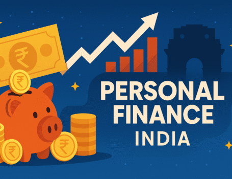 From Rupees to Riches: Understanding Personal Finance Basics