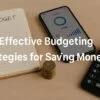 10 Effective Budgeting Strategies for Saving Money 5