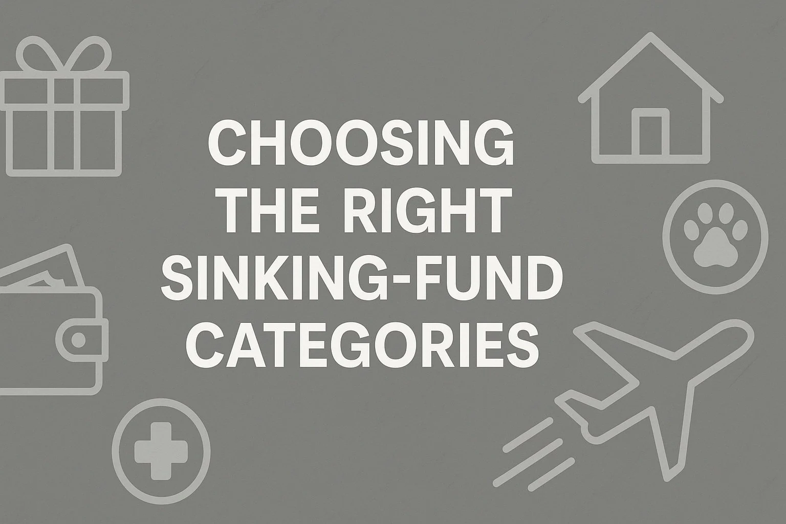 Sinking Funds 101 — Plan Big-Ticket Expenses Like a Pro - hero image