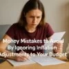 Beat Rising Prices: Money Mistakes to Avoid By Ignoring Inflation Adjustments to Your Budget 6
