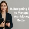 16 Budgeting Tips to Manage Your Money Better 6