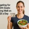 Budgeting for Health Goals: Eating Well on $5 a Day 6