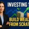 Investing 101: Investment Basics That Anyone Can Use to Build Wealth From Scratch 3