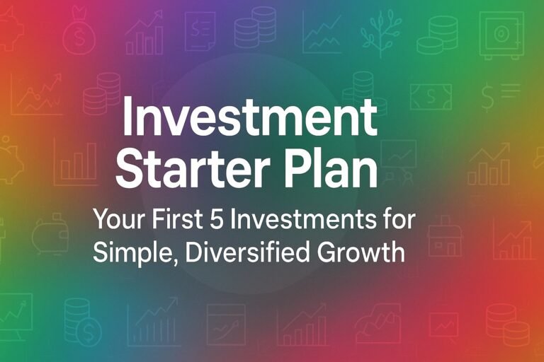 Investment Starter Plan: Your First 5 U.S. Investments for Simple, Diversified Growth 3