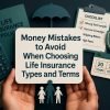 Money Mistakes to Avoid When Choosing Life Insurance Types and Terms 4