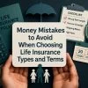 Money Mistakes to Avoid When Choosing Life Insurance Types and Terms 6