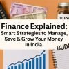 Why Financial Literacy Is Your Greatest Asset in India’s Fast-Changing Economy