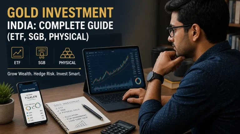 Gold Investment India: Complete Guide (ETF, SGB, Physical) - hero image