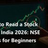 How to Read a Stock Chart India 2026: NSE Basics for Beginners
