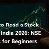 How to Read a Stock Chart India 2026: NSE Basics for Beginners