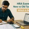 HRA Exemption New vs Old Tax Regime: Which Is Better? - hero image