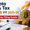 Crypto VDA Tax India FY 2025-26: Complete Filing Guide